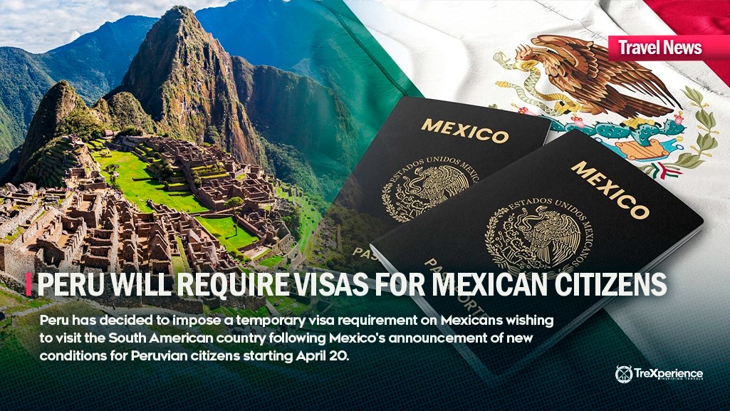 Peru will require visas for Mexican Citizens